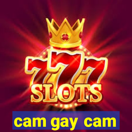 cam gay cam